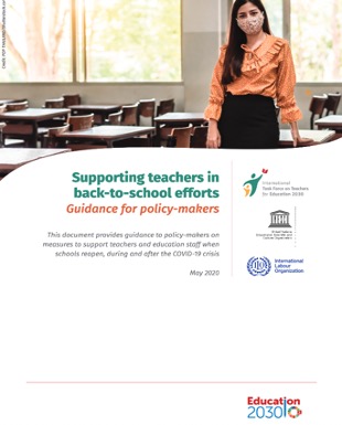 L'UNESCO et l'Organisation internationale du travail. 2020. Supporting teachers in back-to-school efforts - Guidance for policy-makers. (English only)
